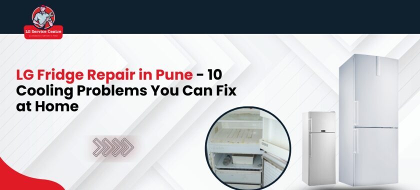 LG Fridge Repair in Pune