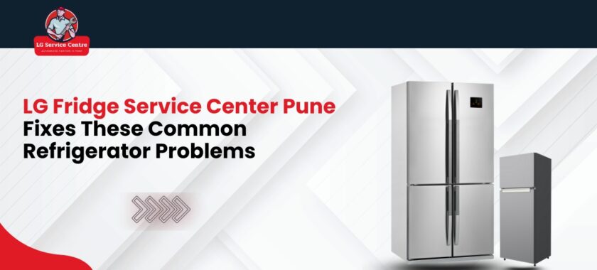 LG Fridge Service Center Pune